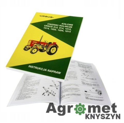 Instrukcja napraw – Ursus 912, 914, 1012, 1014, 1222, 1224, 1614