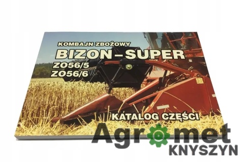 Katalog części do kombajnu zbożowego – Bizon Z-056